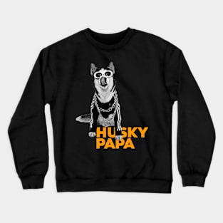 Husky Papa Crewneck Sweatshirt